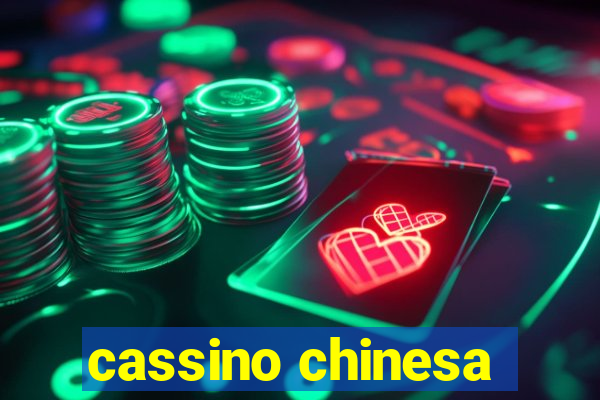 cassino chinesa